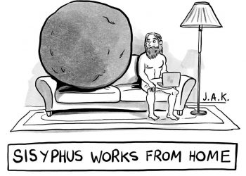 Sisifus Kerja dari Rumah untuk Makan